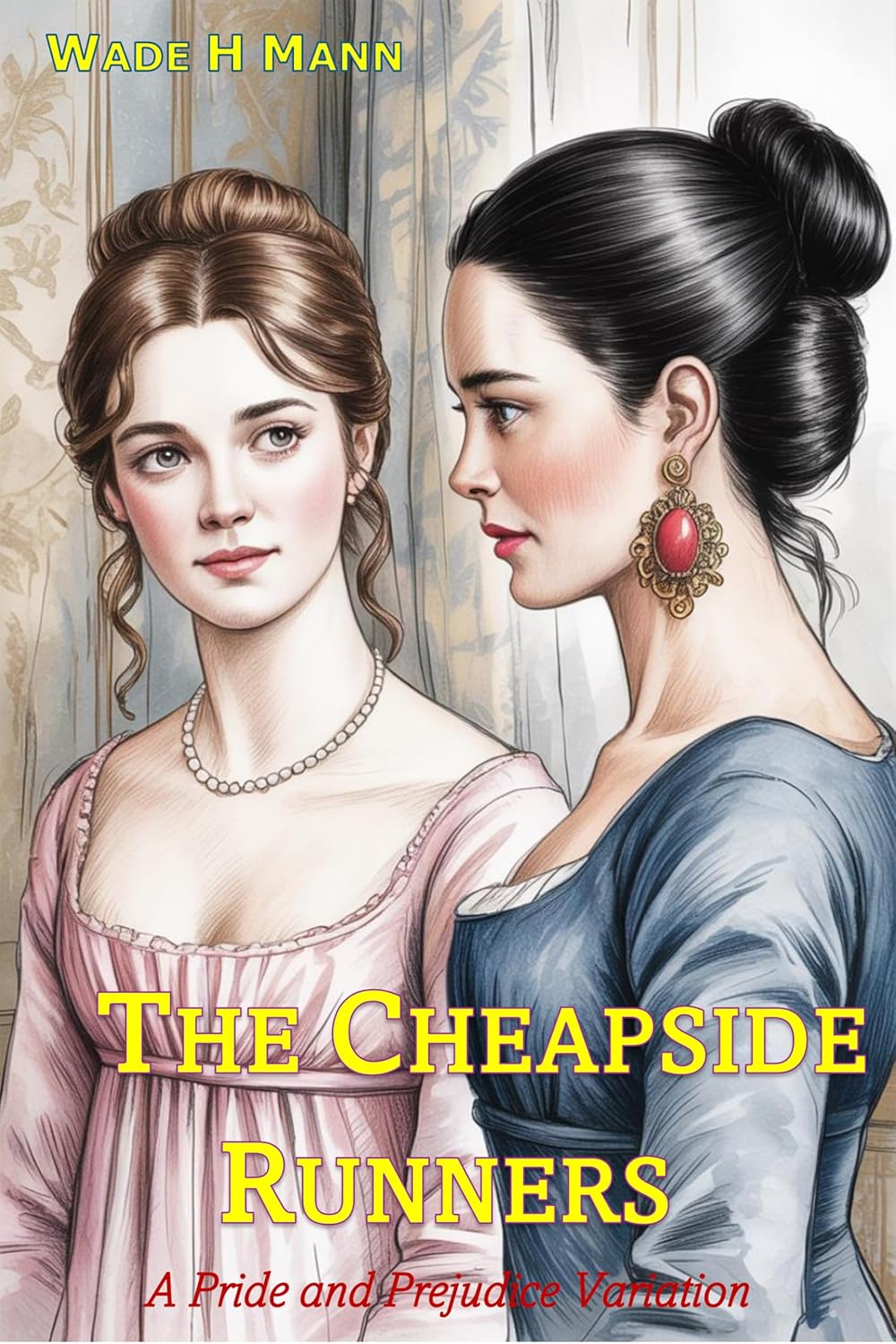 The Cheapside Runners (Pride and Prejudice Variations)