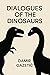 Dialogues of the Dinosaurs