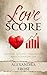 Love Score by Alexandra Frost