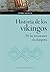 Historia de los vikingos. D...