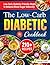 The Low-Carb Diabetic Cookb...