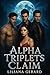 Alpha Triplets Claim: A Steamy Reverse Harem Werewolf Romance with Possessive Alphas and Fated Mates (The Triplet Alphas’ Secret Book 1)