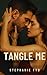 Tangle Me: A Small-Town, Gr...
