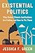 Existential Politics by Jessica F. Green Existential Politics by Jessica F. Green