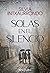 Solas en el silencio by Silvia Intxaurrondo