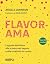 Flavorama by Arielle Johnson
