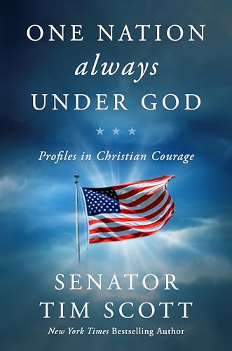 One Nation Always Under God: Profiles in Christian Courage (Kindle Edition)