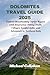 Dolomites Travel Guide 2025 by Michael Callahan