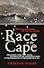 Race to the Cape by Theresa M. O'Leary