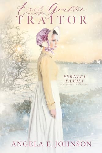 Earl Grafton and the Traitor (Fernley Family #1)