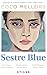 Sestre Blue