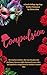 Compulsion: A Very Dark College Stalker Romance Novels with Dark Themes and Triggers Feat. A Plus Size Female Curvy (FMC) Professor and Her Obsessed ... Free on Kindle Unlimited (Stalkers Book 7)