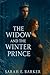 The Widow and The Winter Prince (The Fae of Frost and Flame)