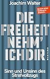 Die Freiheit nehm...