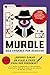 Murdle 2: Más crímenes por resolver (ed. especial SORTEO): Saca al detective que llevas dentro y disfruta resolviendo 101 misteriosos casos