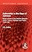 Authorship in the Days of Johnson: Being a Study of the Relation Between Author, Patron, Publisher and Public, 1726-1780 (Routledge Revivals)