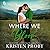 Where We Bloom (The Blackwells of Montana, #3)