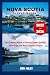Nova Scotia Travel Guide 20...