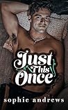 Just This Once by Sophie Andrews