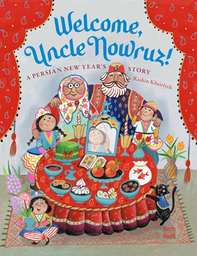 Welcome, Uncle Nowruz!: A Persian New Year's Story (Hardcover)