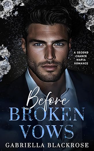 Before Broken Vows (The Kastaris Greek Mafia Series Book 2)