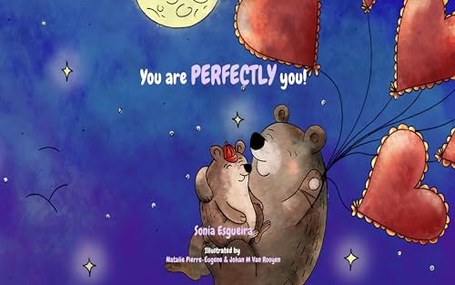 You Are Perfectly You! (Kindle Edition)