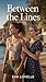 Between the Lines: A love s...