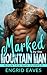 Marked by the Mountain Man:...