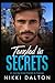 Tangled in Secrets: A Journey from Friends to Forever