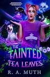 The Tainted Tea L...