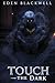 Touch the Dark: A Dark Sci-Fi Omegaverse with Superhero Romance (Alpha Instincts - A Superhero's Omegaverse Series)