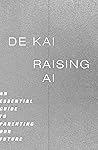 Raising AI: An Es...