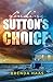 Finding Sutton's Choice