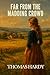 Far From The Madding Crowd