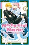 Mechanical Marie ...