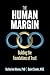 The Human Margin: Building the Foundations of Trust