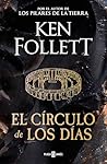 El círculo de los días by Ken Follett