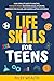 Life Skills for Teens by Riley Wealth