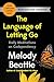 The Language of Letting Go by Melody Beattie