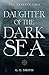 Daughter of the Dark Sea by G.E.  Smith