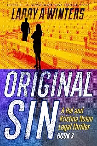 Original Sin (Hal and Kristina Nolan Legal Thrillers Book 3)