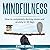 Mindfulness: Mindfulness: H...