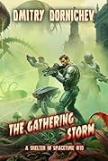 The Gathering Storm (A Shelter in Spacetime Book 10): A LitRPG Apocalypse Series