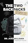 The Two Backpacks by Jordan Lauer