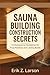 Sauna Building Construction...