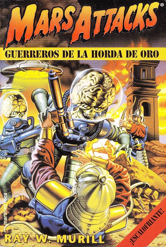 Mars Attacks Guerreros De La Horda De Oro