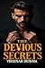 THE DEVIOUS SECRETS : His M...