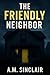 The Friendly Neighbor: A Gr...