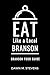 Eat Like a Local- Branson : Branson Missouri Food Guide (Eat Like a Local Missouri)