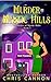 Murder In Mystic Hills: Mys...